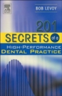 201 Secrets of a High-Performance Dental Practice - Book