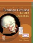 Functional Occlusion : From TMJ to Smile Design - Book