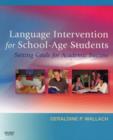 Language Intervention for School-Age Students : Setting Goals for Academic Success - Book