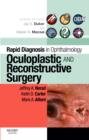 Rapid Diagnosis in Ophthalmology Series: Oculoplastic and Reconstructive Surgery - Book