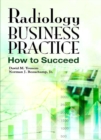 Radiology Business Practice : How to Succeed - eBook