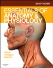 Study Guide for Essentials of Anatomy & Physiology - Book