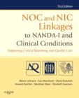 NOC and NIC Linkages to NANDA-I and Clinical Conditions : Supporting Critical Reasoning and Quality Care - Book