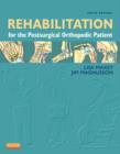 Rehabilitation for the Postsurgical Orthopedic Patient - Book