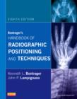 Bontrager's Handbook of Radiographic Positioning and Techniques - Book