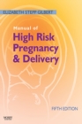 Manual of High Risk Pregnancy and Delivery - eBook