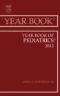 Year Book of Pediatrics 2012 : Volume 2012 - Book