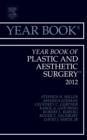 Year Book of Plastic and Aesthetic Surgery 2012 - eBook