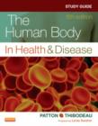 Study Guide for the Human Body in Health & Disease - Book