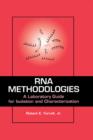 RNA Methodologies : A Laboratory Guide for Isolation and Characterization - eBook
