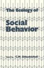 The Ecology of Social Behavior - eBook