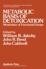 Metabolic Basis of Detoxication : Metabolism of Functional Groups - eBook