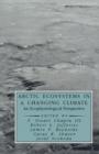 Arctic Ecosystems in a Changing Climate : An Ecophysiological Perspective - eBook