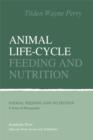 Animal Life-Cycle Feeding and Nutrition - eBook