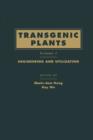 Transgenic Plants : Engineering and Utilization - eBook