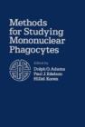 Methods for Studying Mononuclear Phagocytes - eBook