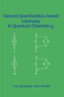 Second Quantization-Based Methods in Quantum Chemistry - eBook