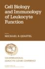 Cell Biology and Immunology of Leukocyte Function - eBook