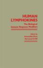 Human Lymphokines : The Biological Immune Response Modifiers - eBook