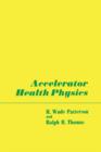 Accelerator Health Physics - eBook