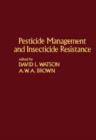 Pesticide Management and Insecticide Resistance - eBook