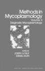 Methods in Mycoplasmology V2 : Diagnostic Mycoplasmology - eBook