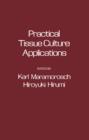 Practical Tissue Culture Applications - eBook