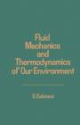 Fluid Mechanics and Thermodynamics of Our Environment - eBook