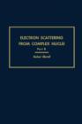 Electron Scattering From Complex Nuclei V36B - eBook