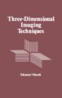 Three-Dimensional Imaging Techniques - eBook