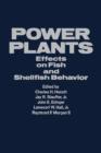 Power Plants : Effects on Fish and Shellfish Behavior - eBook