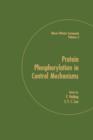 Protein Phosphorylation in Control Mechanisms - eBook