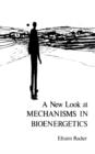 A New Look at Mechanisms In Bioenergetics - eBook