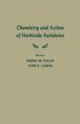 Chemistry and Action of Herbicide Antidotes - eBook