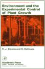 Environment and the Experimental Control of Plant Growth - eBook