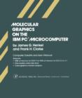 Molecular Graphics on The IBM (R) PC Microcomputer - eBook
