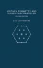 Unitary Symmetry and Elementary Particles - eBook
