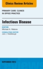 Infectious Disease, An Issue of Primary Care Clinics in Office Practice - eBook