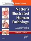 Netter's Illustrated Human Pathology Updated Edition : with Student Consult Access - Book