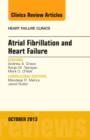 Atrial Fibrillation and Heart Failure, An Issue of Heart Failure Clinics : Volume 9-4 - Book