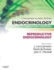 Endocrinology Adult and Pediatric: Reproductive Endocrinology - Book