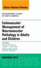 Endovascular Management of Neurovascular Pathology in Adults and Children, An Issue of Neuroimaging Clinics : Volume 23-4 - Book