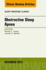 Obstructive Sleep Apnea, An Issue of Sleep Medicine Clinics - eBook