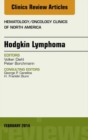 Hodgkin's Lymphoma, An Issue of Hematology/Oncology : Hodgkin's Lymphoma, An Issue of Hematology/Oncology - eBook
