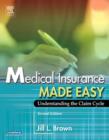 Medical Insurance Made Easy - E-Book : Understanding the Claim Cycle - eBook