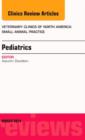 Pediatrics, An Issue of Veterinary Clinics of North America: Small Animal Practice : Volume 44-2 - Book