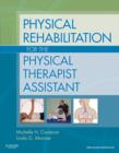 Physical Rehabilitation for the Physical Therapist Assistant - eBook