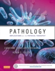 Pathology - E-Book : Implications for the Physical Therapist - eBook
