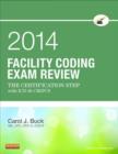 Facility Coding Exam Review 2014 - E-Book : Facility Coding Exam Review 2014 - E-Book - eBook