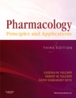 Pharmacology : Principles and Applications - eBook